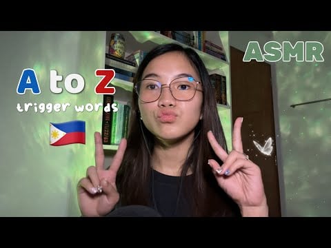 ASMR | TAGALOG A to Z Trigger Words 🇵🇭