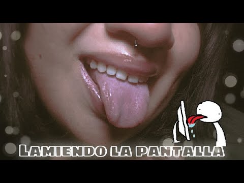 ASMR LAMIENDO LA PANTALLA P.5 (screen licking)