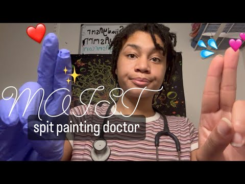 ASMR - Spit Paint & Doctor (Trinity)