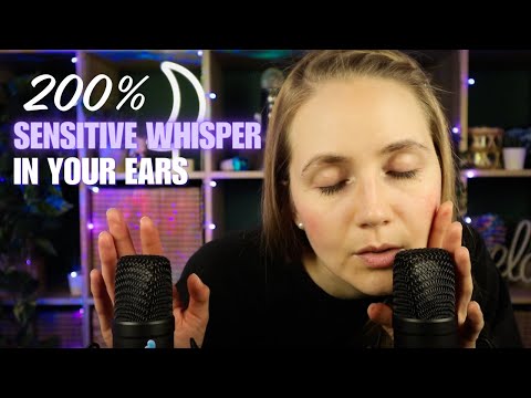 ASMR 200% Sensitive Whisper You Can FEEL in Your Ears