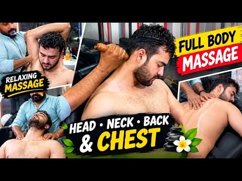 Most Satisfying Full Body Massage ASMR | Head, Neck, Chest & Back Relaxation 