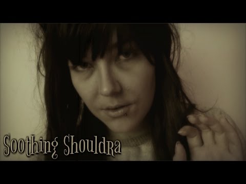 ☆★ASMR★☆ Shouldra | Soothing Ghost Lovins'