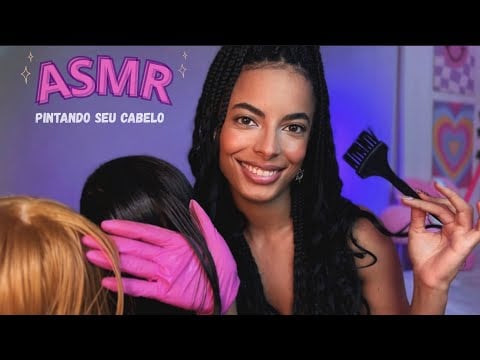 ASMR Colorindo Seu Cabelo com Muito Cuidado (Som Extremamente Relaxante) 😴
