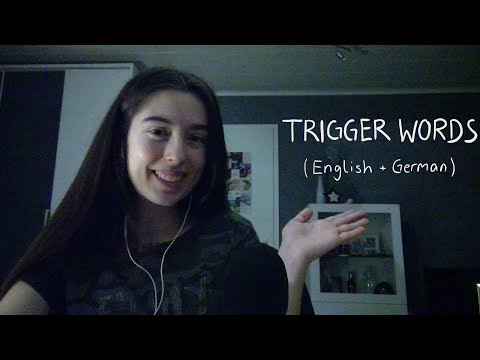 ASMR TRIGGER WORDS (english + german)