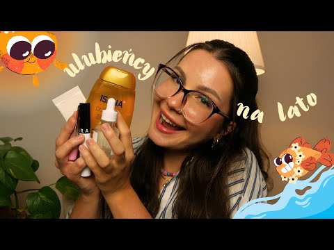 ASMR polecajki na lato! ⛱️🍹 ulubieńcy kosmetyczni, dźwięki kosmetyków, bliski szept po polsku