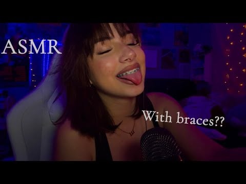 ASMR MOUTH sounds with BRACES ( teeth tapping)