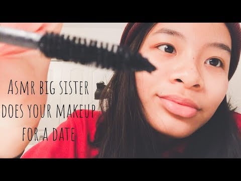 ASMR Big Sister Does Your Makeup for a Date