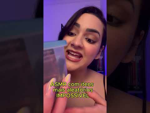 ASMR com os Objetos Mais ALEATÓRIOS Impossível! 🤪✨