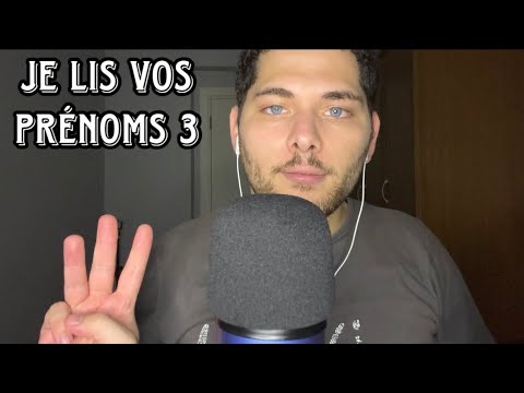 ASMR Français : JE MIS VOS PRÉNOMS (Partie 3)