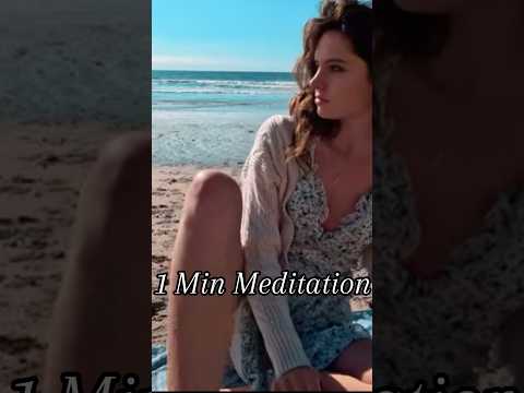 1 Minute Meditation #quickmeditation #1Minmeditation #meditationshorts
