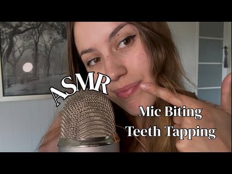 ASMR | Mic Biting and Teeth Tapping (plus other mouth sounds)