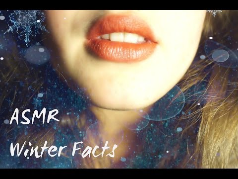 ❄☃ASMR Up Close Whisper: Winter Facts☃❄