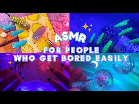 ASMR for People with Short Attention Spans / ASMR for People Who Get Bored Easily