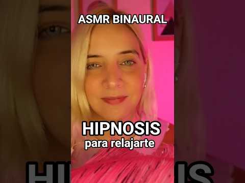 ASMR HIPNOSIS PARA RELAJARTE #asmr #asmrhipnosis #asmrmeditación #asmrbinaural #asmrstereo #dormir