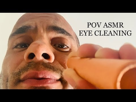 POV ASMR EYE CLEANING CLINIC