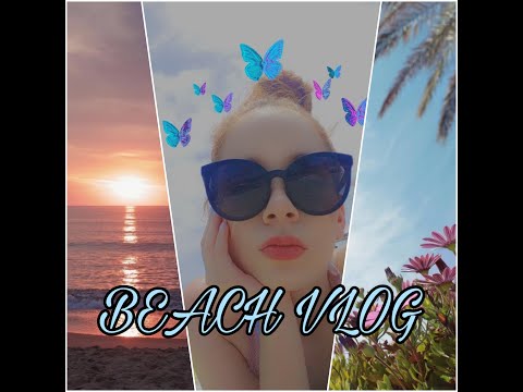 BEACH VLOG (SPANISH)