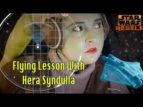 Flying Lesson With Hera Syndulla 💚ASMR⭐ Star Wars