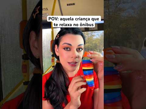 POV: aquela criança que te relaxa no ônibus #asmr #humor #comedia #shorts