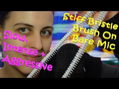 ASMR Slow, Intense & Aggressive Bare Mic Brushing/Scratching With Stiff Bristle Brush - No Whispers