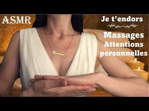 ASMR * Je t'endors * MASSAGES et attentions personnelles