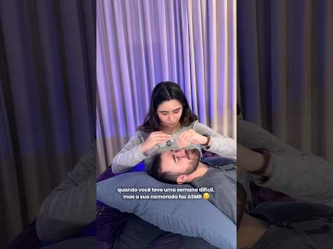POV: você teve uma semana difícil, mas sua namorada faz ASMR