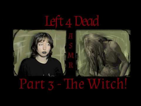 Asmr Left 4 Dead 🧟‍♀️| Reading About Every Special Infected pt.3 | Mouth Sounds + Mic Brushing !