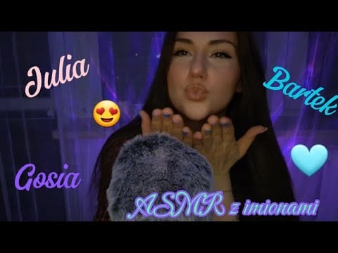 [ASMR PL] CZYTAM IMIONA MOICH PYSZCZKÓW ❤️💤🫦 (szept + soft spoken, mic brushing)