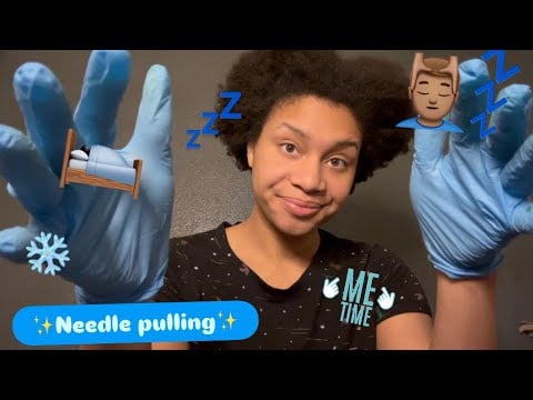 ASMR - Pulling The Needles Out Of Your Brain
