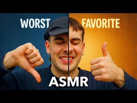 My LEAST VS Favorite ASMR Triggers