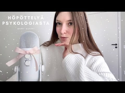 ASMR suomi | Kerron mun työstä & kuulumisia - höpöttely | Psykologia & psykologin työ