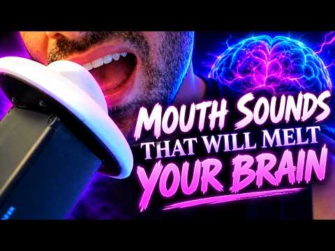 🔥 Mouth Sounds That Will Melt Your Brain 🤤🧠 | ASMR