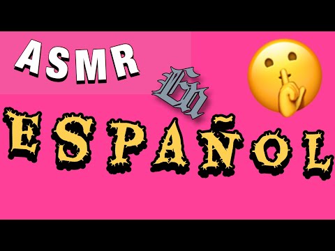 ASMR EN ESPAÑOL Nuevos sonidos!!!!