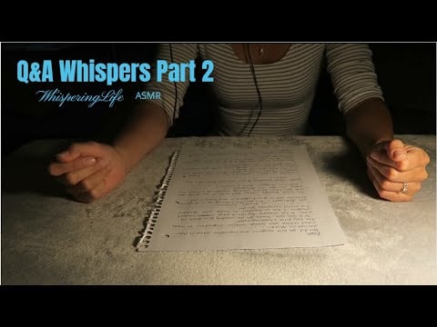 Q&A part 2 - Answering Your Questions Whispered || WhisperingLife ASMR