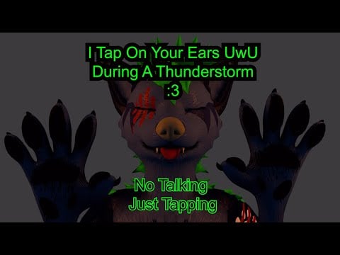 [FURRY ASMR] Ear Tapping During Snowstorm