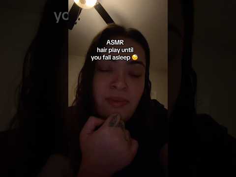 ASMR playing with your hair until you fall asleep 😴🌃🛌