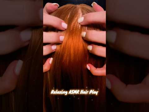 Realxing ASMR hair play ✨ #asmrhair #asmrhairplay #asmrshorts #hairbrushing #relaxingsounds