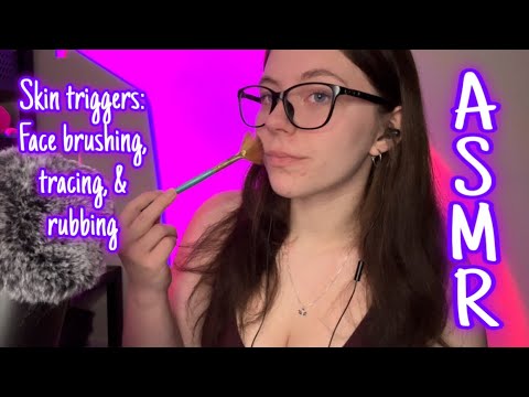 ASMR Skin triggers | Skin brushing, tracing, rubbing, and more