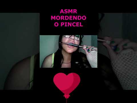ASMR-SHORTS MORDENDO  PINCEL PARTE 2 #asmr #rumo1k #shortsvideo #shorts #shortsviral