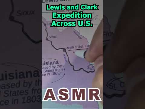 Lewis and Clark Expedition Across U S  Step by Step | #asmrhistory #asmrtracing #ushistory