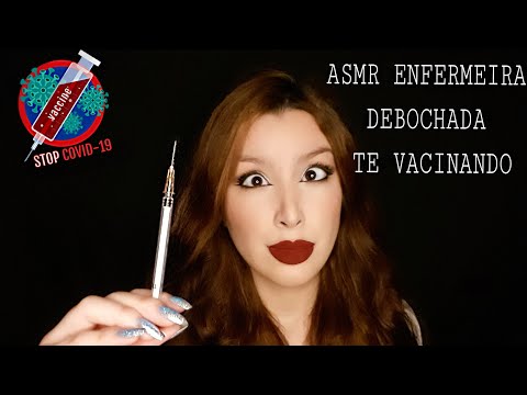 ASMR ENFERMEIRA DEBOCHADA TE VACINANDO!(Contém ironia)