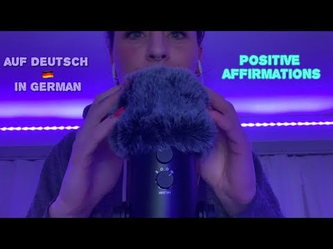 Positive affirmations in German | auf Deutsch 🇩🇪 + English | whispering, mic brushing ~ ASMR