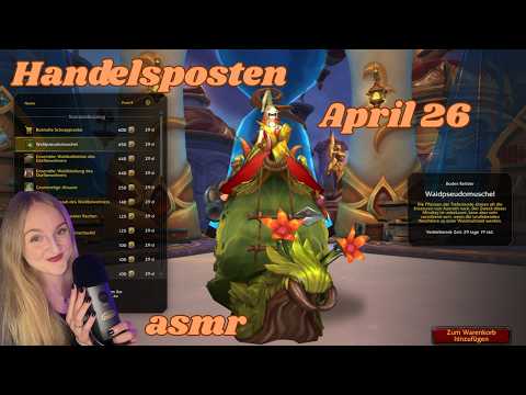 Handelsposten April 2026 - World of Warcraft Shoppingtour / ASMR Reliya
