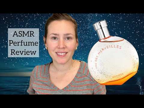(ASMR) Perfume Review - Hermes Eau des Merveilles - Glass Tapping & Soft Spoken