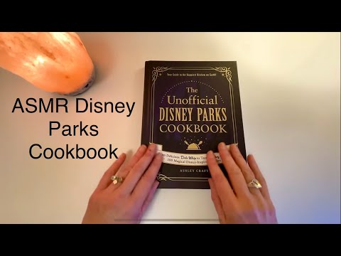 The Unofficial Disney Parks Cookbook Flip Through ~ ASMR Soft Spoken