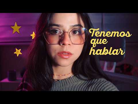 ASMR ⚘ TENEMOS QUE HABLAR (pero son cosas que quieres oír) (en ESPAÑOLLL)