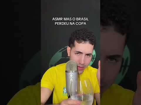 ASMR MAS O BRASIL PERDEU 🥲🇧🇷
