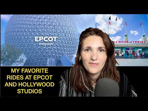 ASMR | My Favorite Rides at Walt Disney World - Epcot & Hollywood Studios