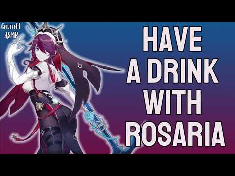 Genshin Impact ASMR Hangout | Have A Drink with Rosaria RP