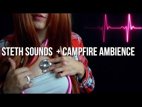 Stethascope Sounds & Female Heartbeat + Campfire Ambience [ASMR]