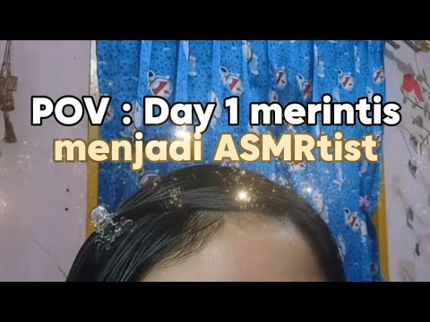POV : Day 1 merintis menjadi ASMRtist😬 #pov #asmr #asmrliviee #livieeasmr